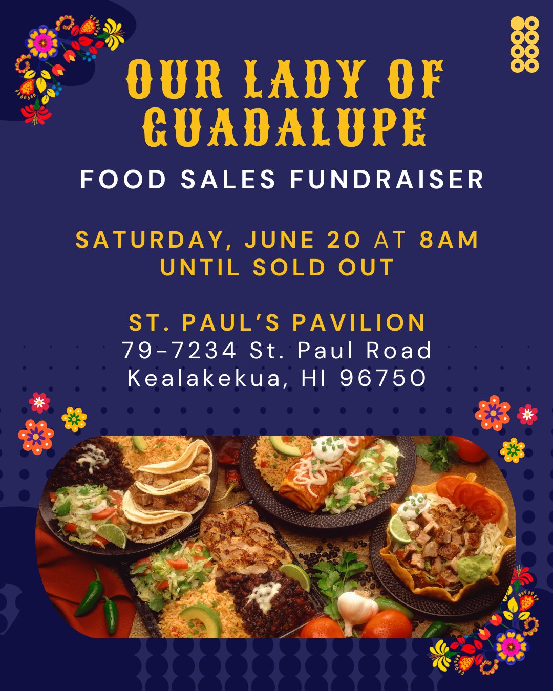 All proceeds will go toward our December 12 celebration of Our Lady of Guadalupe.  Please support us!  Come enjoy delicious homemade dishes prepared by our Spanish community!  Some of the items featured will be enchiladas, tamales, tacos, pupusas, huaraches, carnitas, ceviche, and more. Gracias for your support! We hope to see you there!