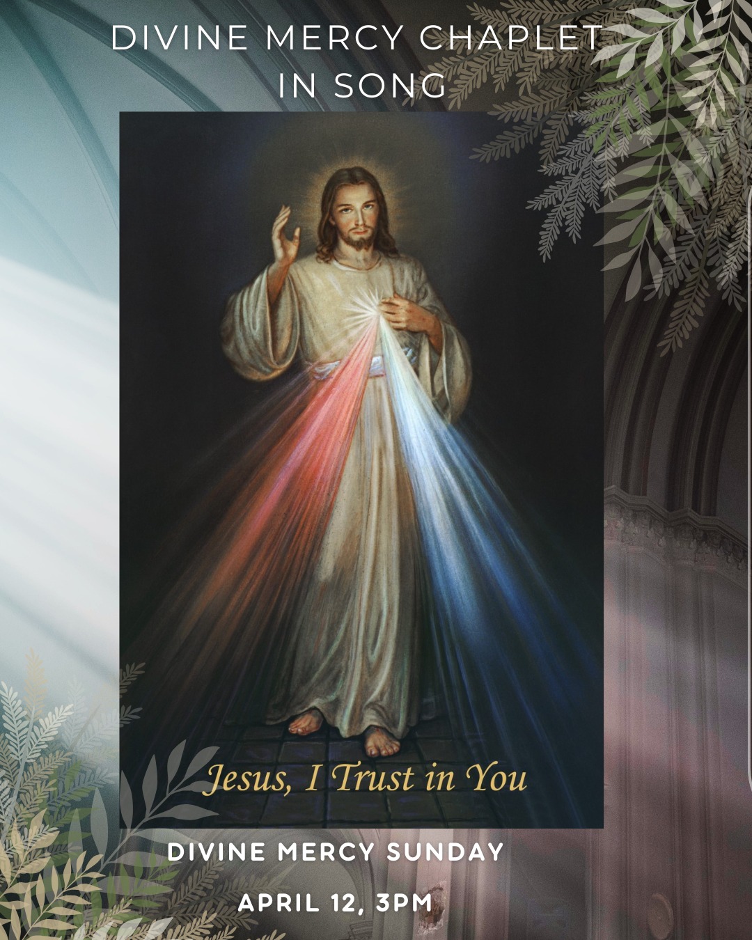 Please join us on Divine Mercy Sunday, April 12th at 3PM to pray the DIVINE MERCY CHAPLET IN SONG. Mahalo!